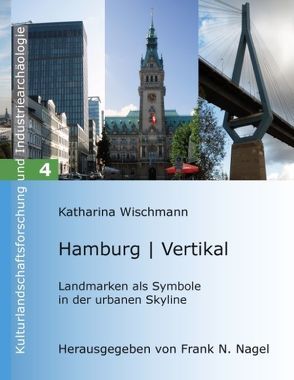 Hamburg | Vertikal von Wischmann,  Katharina