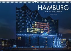 Hamburg – Zur Blauen Stunde 2019 von Willner,  Patrick