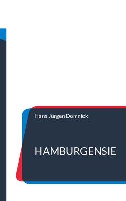 Hamburgensie von Domnick,  Hans Jürgen