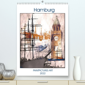 Hamburger Art (Premium, hochwertiger DIN A2 Wandkalender 2022, Kunstdruck in Hochglanz) von Bilderwelten,  Paintpictures