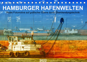 Hamburger Hafenwelten (Tischkalender 2022 DIN A5 quer) von Falke,  Manuela