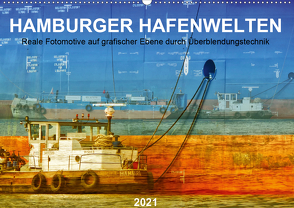 Hamburger Hafenwelten (Wandkalender 2021 DIN A2 quer) von Falke,  Manuela