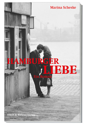 Hamburger Liebe von Scheske,  Marina