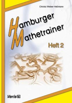 Hamburger Mathetrainer. Heft 2 von Weber-Hellmann,  Christa