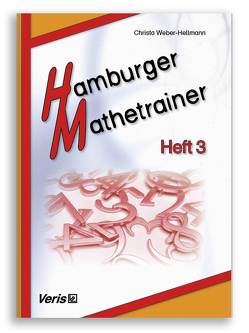 Hamburger Mathetrainer. Heft 3 von Weber-Hellmann,  Christa