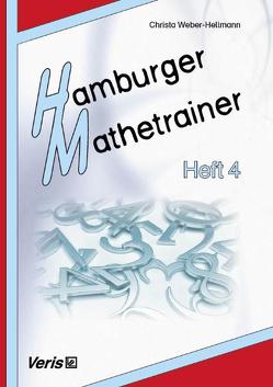 Hamburger Mathetrainer. Heft 4 von Weber-Hellmann,  Christa