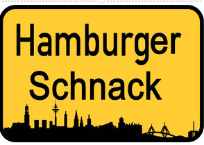 Hamburger Schnack (Wandkalender 2023 DIN A2 quer) von Daus,  Christine