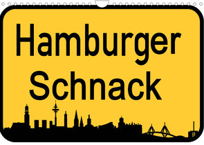 Hamburger Schnack (Wandkalender 2023 DIN A4 quer) von Daus,  Christine