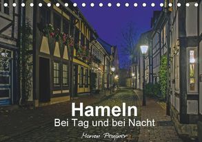 Hameln bei Tag und bei Nacht (Tischkalender 2019 DIN A5 quer) von Peußner,  Marion