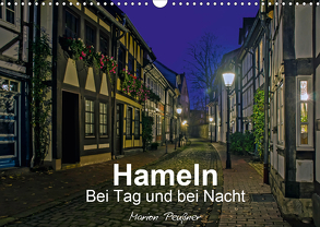 Hameln bei Tag und bei Nacht (Wandkalender 2020 DIN A3 quer) von Peußner,  Marion