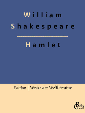 Hamlet von Gröls-Verlag,  Redaktion, Shakespeare,  William