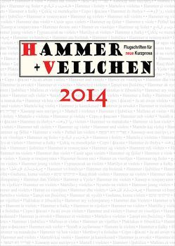 Hammer + Veilchen, Jahrbuch 2014 von Emig,  Günther, Engel,  Peter