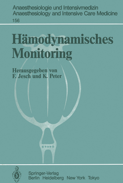 Hämodynamisches Monitoring von Jesch,  F., Peter,  K.