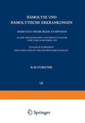 Hämolyse und Hämolytische Erkrankungen von Schubothe,  Helmut