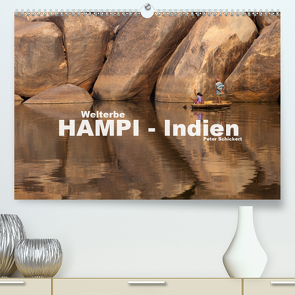 Hampi – Indien (Premium, hochwertiger DIN A2 Wandkalender 2021, Kunstdruck in Hochglanz) von Schickert,  Peter