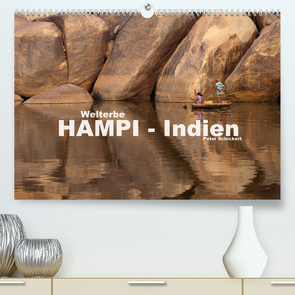 Hampi – Indien (Premium, hochwertiger DIN A2 Wandkalender 2022, Kunstdruck in Hochglanz) von Schickert,  Peter