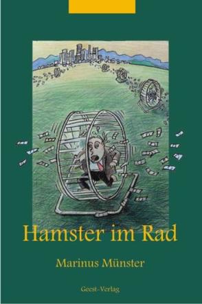 Hamster im Rad von Münster,  Marinus