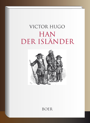 Han der Isländer von Hugo,  Victor, Rochegrosse,  Georges-Antoine, Seybold,  Friedrich