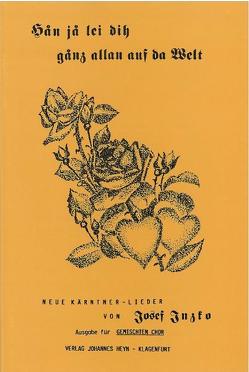 Hån jå lei dih gånz allan auf da Welt von Ebner, Gasperschitz,  Rudi, Glawischnig,  Gerhard, Heinz-Erian,  Hanna, Inzko,  Josef, Lebitsch,  Walter