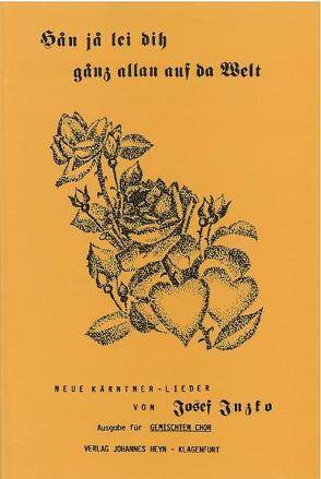 Hån jå lei dih gånz allan auf da Welt von Ebner, Gasperschitz,  Rudi, Glawischnig,  Gerhard, Heinz-Erian,  Hanna, Inzko,  Josef, Lebitsch,  Walter