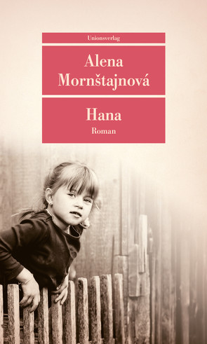 Hana von Hauck,  Raija, Mornštajnová,  Alena