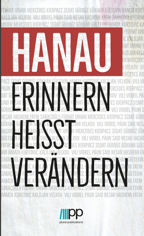 Hanau – Erinnern heißt verändern