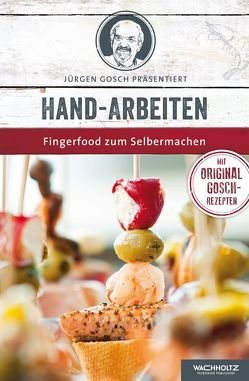 Hand-Arbeiten von Gosch,  Jürgen