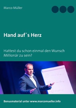 Hand auf’s Herz von Müller,  Marco