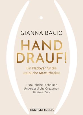 Hand drauf! von Bacio,  Gianna