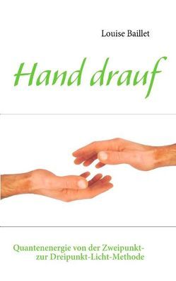 Hand drauf von Baillet,  Louise