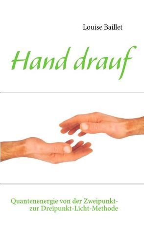 Hand drauf von Baillet,  Louise