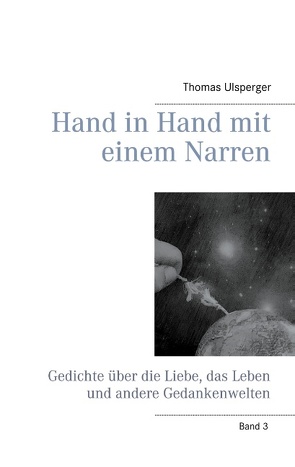 Hand in Hand mit einem Narren von Ulsperger,  Thomas