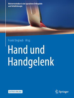 Hand und Handgelenk von Unglaub,  Frank