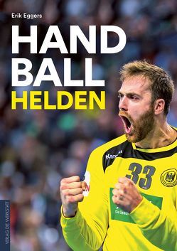 Handballhelden von Eggers,  Erik