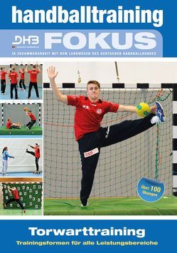 Handballtraining Fokus von Grintz,  Olaf, Potthoff,  Norbert, Schubert,  Renate, Stange,  Marco