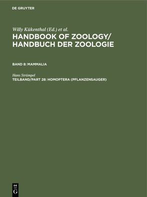 Handbook of Zoology / Handbuch der Zoologie. Arthropoda. Insecta / Homoptera (Pflanzensauger) von Strümpel,  Hans