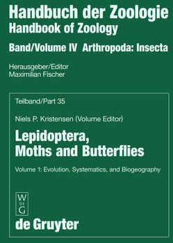 Handbook of Zoology/ Handbuch der Zoologie. Arthropoda. Insecta…. / Volume 1: Evolution, Systematics, and Biogeography von Kristensen,  Niels P., Kükenthal,  Willy, Schmidt-Rhaesa,  Andreas