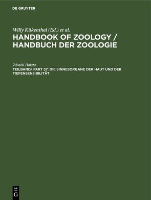 Handbook of Zoology / Handbuch der Zoologie. Mammalia / Die Sinnesorgane der Haut und der Tiefensensibilität von Halata,  Zdenek