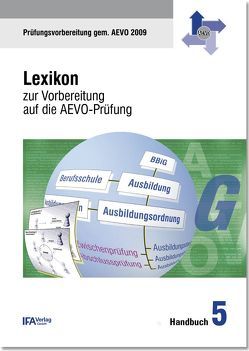 Handbuch 5: Lexikon zur Vorbereitung auf die AEVO-Prüfung von Bähr,  Wilhelm