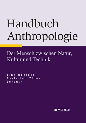 Handbuch Anthropologie von Bohlken,  Eike, Thies,  Christian