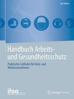 Handbuch Arbeits- und Gesundheitsschutz