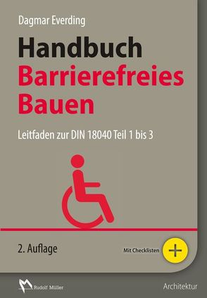 Handbuch Barrierefreies Bauen – E-Book (PDF) von Everding,  Dagmar, Meyer M. A.,  Simone, Sieger,  Volker