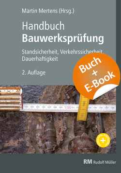 Handbuch Bauwerksprüfung – mit E-Book von Auer,  Olli, Baron,  Thomas, Bohlander,  Jürgen, de Witt,  Nicole, Gehlen,  Balthasar, Gunkel,  Oliver, Happel,  Lothar, Höhne,  Michael, Holst,  Ralph, Holste,  Karsten, Hortmanns,  Michael, Kahlmeier,  Heinrich, Kampen,  Andrea, Lieblang,  Peter, Longen,  Daniel, Melzwig,  Nicholas, Mertens,  Martin, Morgenthal,  Guido, Müller-Braune,  Frederic, Nolden,  Jürgen, Pier,  Paul, Prehn,  Wolfgang, Rösler,  Sebastian, Saager,  Robert, Sobania,  Christian, Stoppok,  Michael, Taffe,  Alexander