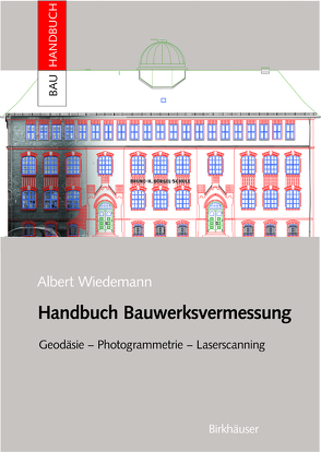 Handbuch Bauwerksvermessung von Wiedemann,  Albert