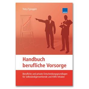 Handbuch berufliche Vorsorge von Z'graggen,  Tony