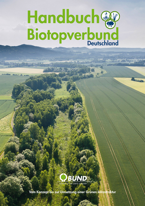 Handbuch Biotopverbund Deutschland von Altena,  Eva-Maria, Bandt,  Olaf, Fanck,  Milan, Frobel,  Kai, Jedicke,  Eckhard, Klein,  Dennis, Ullrich,  Karin, Wessel,  Magnus