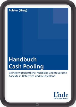 Handbuch Cash Pooling von Polster,  Barbara