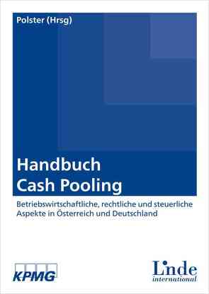 Handbuch Cash Pooling von Polster,  Barbara