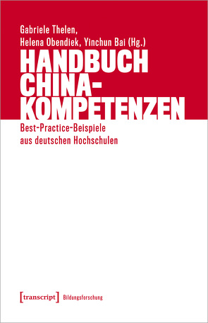 Handbuch China-Kompetenzen von Bai,  Yinchun, Obendiek,  Helena, Thelen,  Gabriele