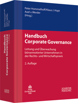 Handbuch Corporate Governance von Hopt,  Klaus, Werder,  Axel von